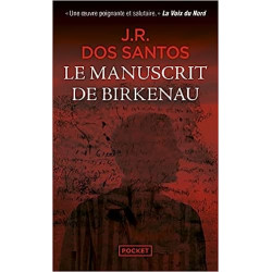 Le Manuscrit de Birkenau J.R. Dos Santos9782266323512