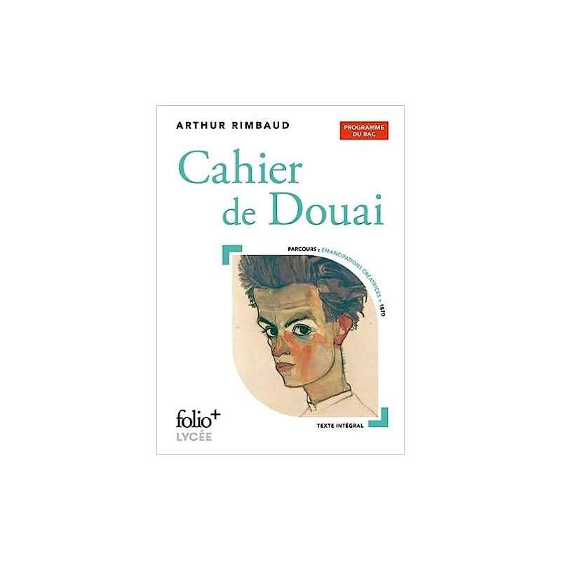 Cahier de Douai - Bac 2024 de Arthur Rimbaud