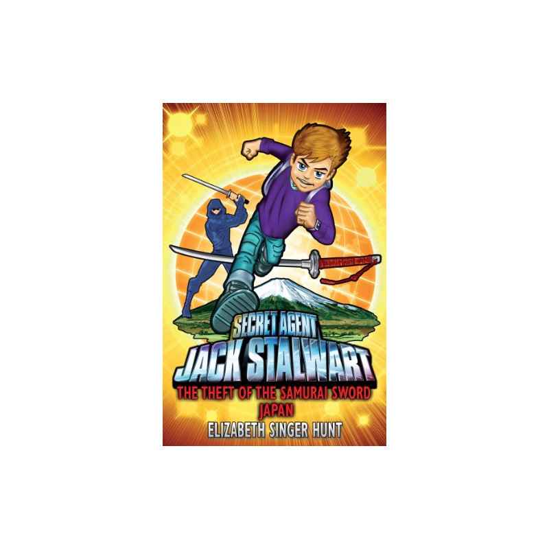 Jack Stalwart: The Theft of the Samurai Sword: Japan9781862306356