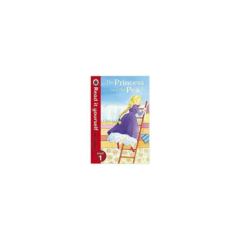 The Princess and the Pea - Read it yourself with Ladybird: Level 19780723275152