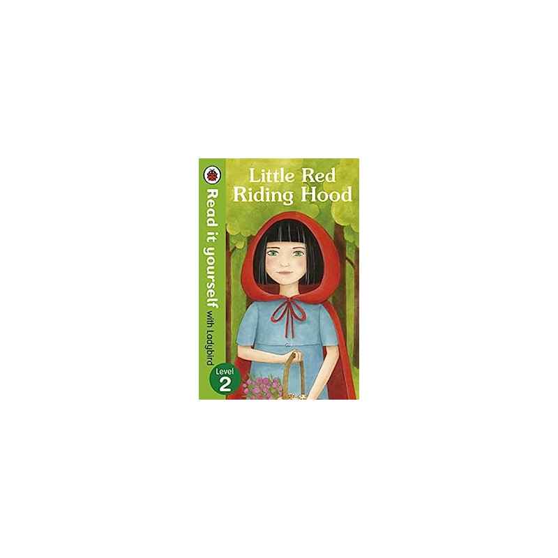 Little Red Riding Hood - Read it yourself with Ladybird: Level 29780723272915