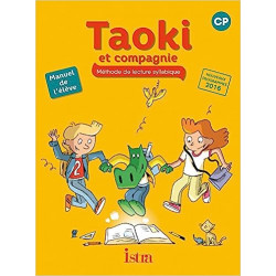 Taoki et compagnie CP - Manuel élève - Edition 20169782013947763