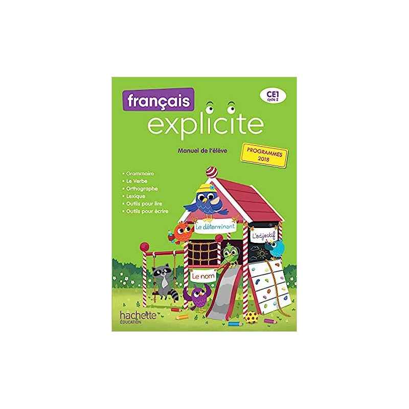Français Explicite CE1 - Livre de l'élève - Ed. 20199782016271919