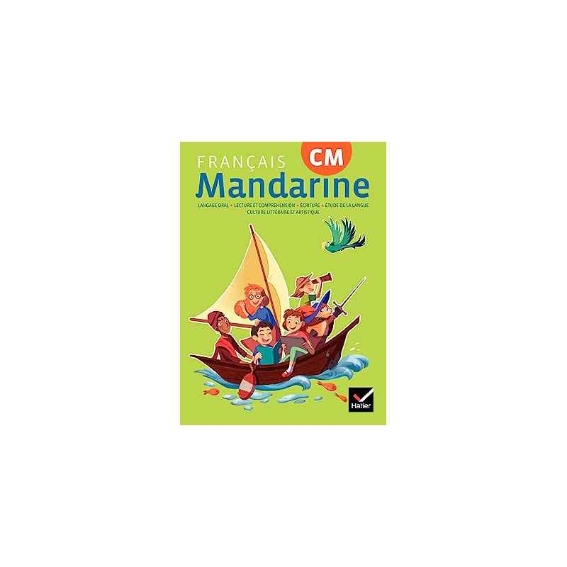 Mandarine - Français CM Éd. 2018 - livre élève9782401044975