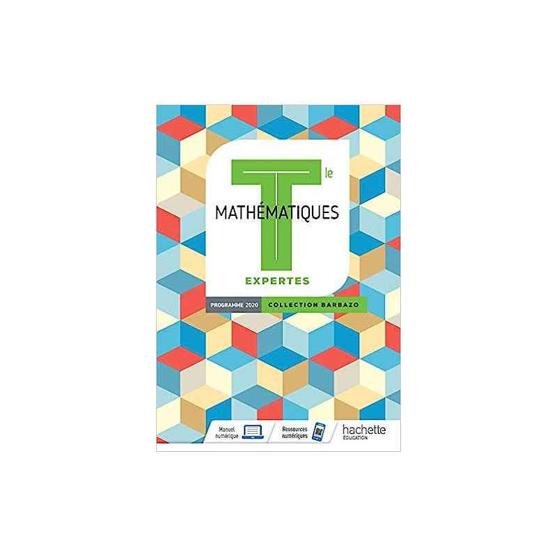 Barbazo Mathématiques Expertes terminales - Livre élève - Ed. 20209782017866213