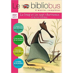 Le Bibliobus N° 14 CP/CE1 - Le Loup et les sept chevreaux - Livre de l'élève - Ed.2006