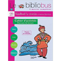 Le Bibliobus N° 3 CE2 - Sindbad le marin - Cahier d'activités - Ed.2004