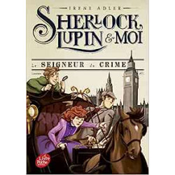 Sherlock, Lupin et moi - Tome 10: Le seigneur du crime9782017232995