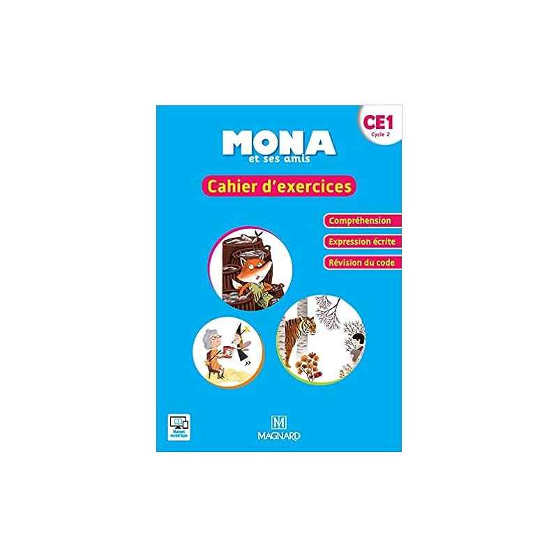 Mona et ses amis CE1 (2018) - Cahier d'exercices Compréhension - Expression écrite - Révision du code9782210504134