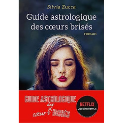 Guide astrologique des coeurs brisés de Silvia Zucca9782017202295