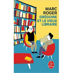 Grégoire et le vieux libraire de Marc Roger