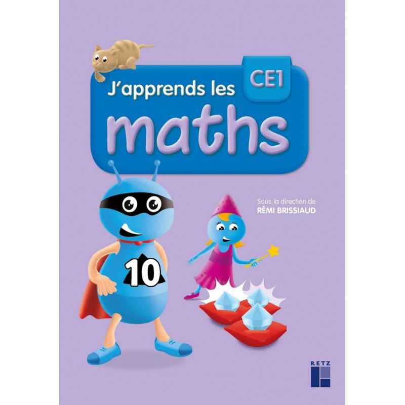 J'apprends les maths CE1 - Livre de l'élève - Programme 20169782725634739