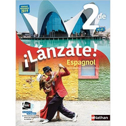 Espagnol - ¡Lánzate! 2de - manuel élève (nouveau programme 2019)