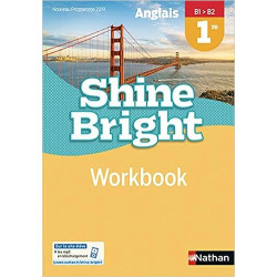 Anglais Shine Bright 1re - workbook élève (nouveau programme 2019)
