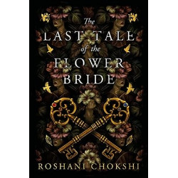 The Last Tale of the Flower Bride.de Roshani Chokshi