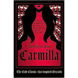 Carmilla, Deluxe Edition: The cult classic that inspired Dracula