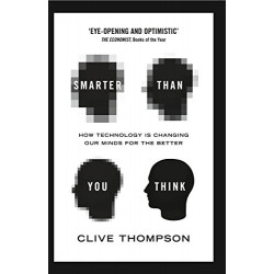 Smarter Than You Think de Clive Thompson9780007427796