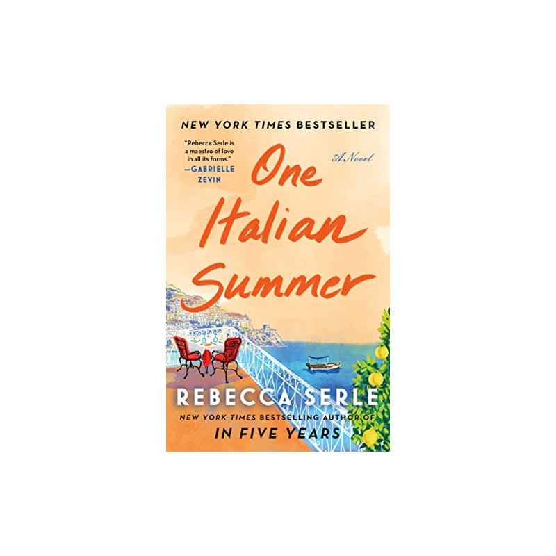 One Italian Summer: A Novel De Rebecca Serle9781529419474
