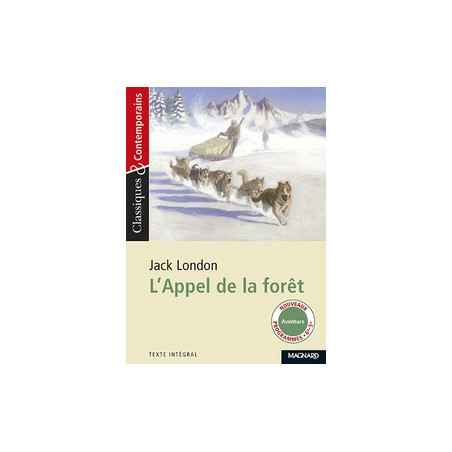 L'appel de la forêt - Texte intégral