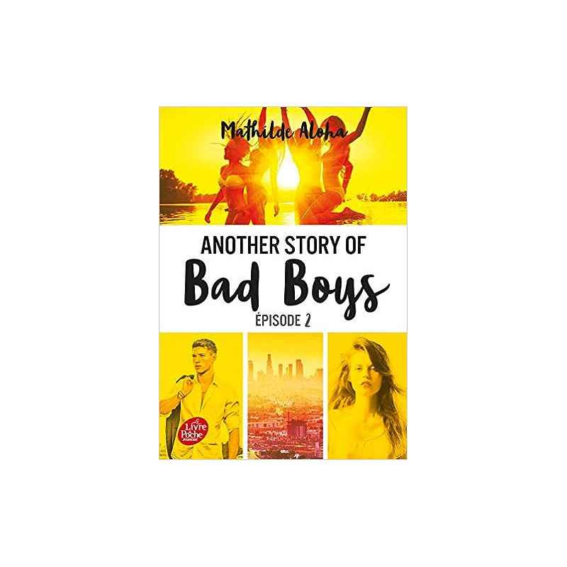 Another story of bad boys - Tome 2 de Mathilde Aloha9782017867203