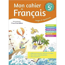 Mon cahier de Français 5ème: Cahier élève 20209791035810030