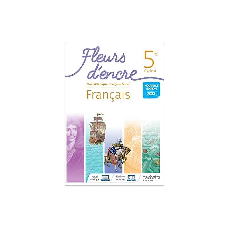 Fleurs d'encre Français Cycle 4/5e - Livre élève - Ed. 20229782017066866