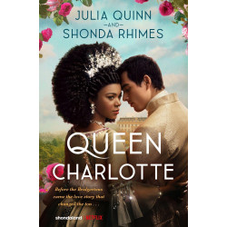 Queen Charlotte de Julia Quinn and Shonda Rhimes