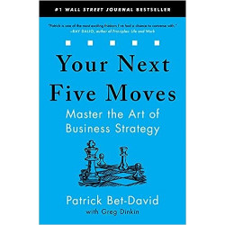 Your Next Five Moves- Patrick Bet-David9781982154813