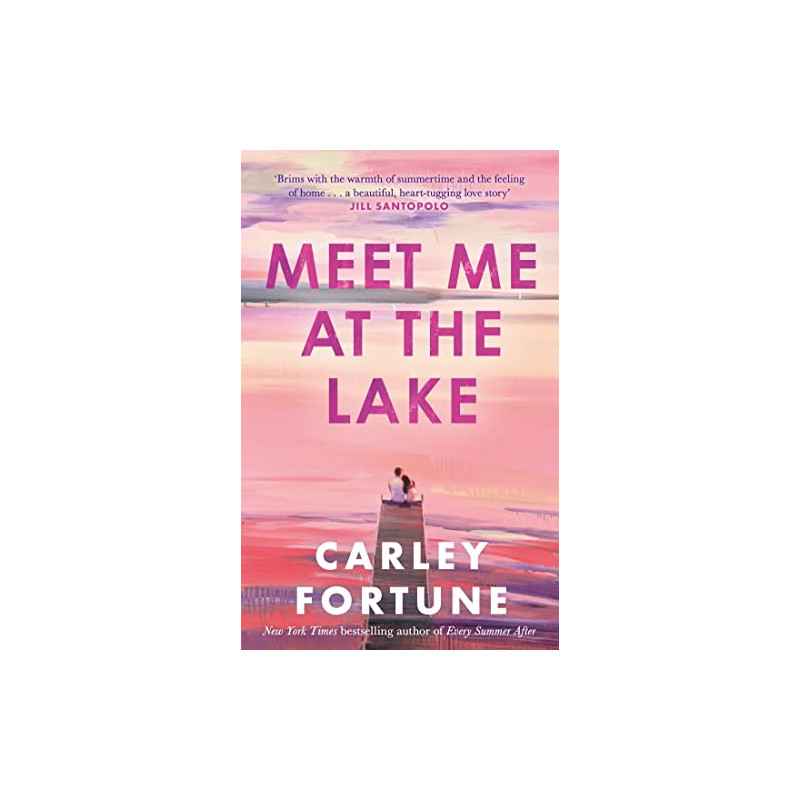 Meet Me at the Lake de Carley Fortune9780349433110