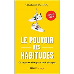 Le pouvoir des habitudes de Charles Duhigg