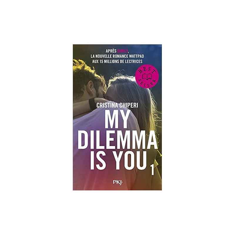 My Dilemma is You - tome 01 de Cristina Chiperi9782266304825