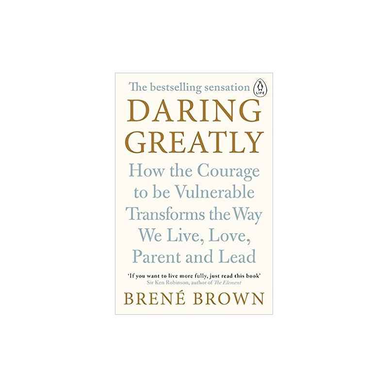 Daring Greatly de Brené Brown de Brené Brown9780241257401