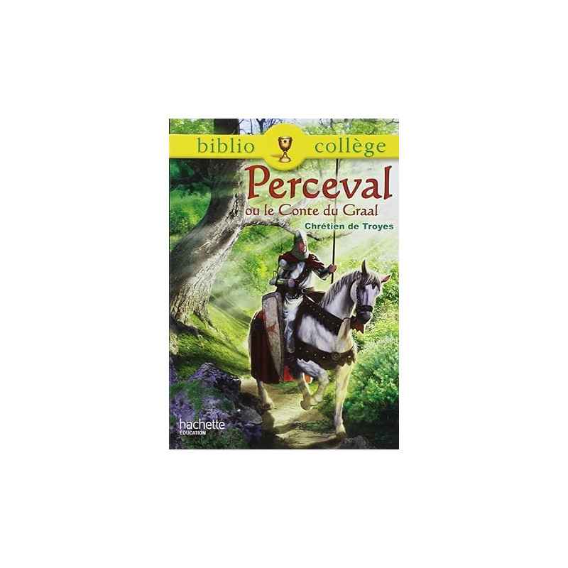 Perceval ou le conte du Graal, Chrétien de Troyes9782011697356