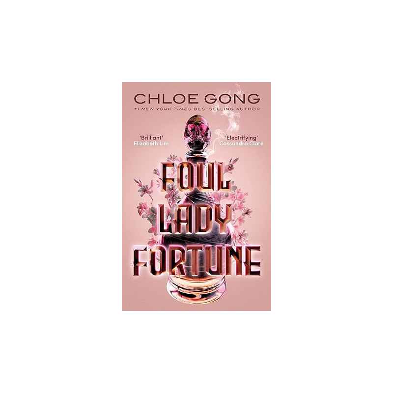 Foul Lady Fortune de Chloe Gong9781529380309