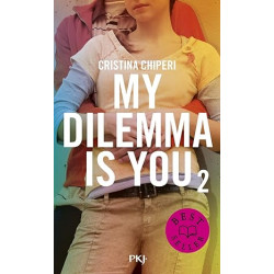 My Dilemma is You - tome 02 de Cristina Chiperi