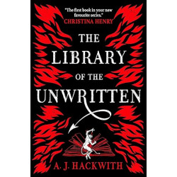 The Library of the Unwritten de A. J. Hackwith9781789093179