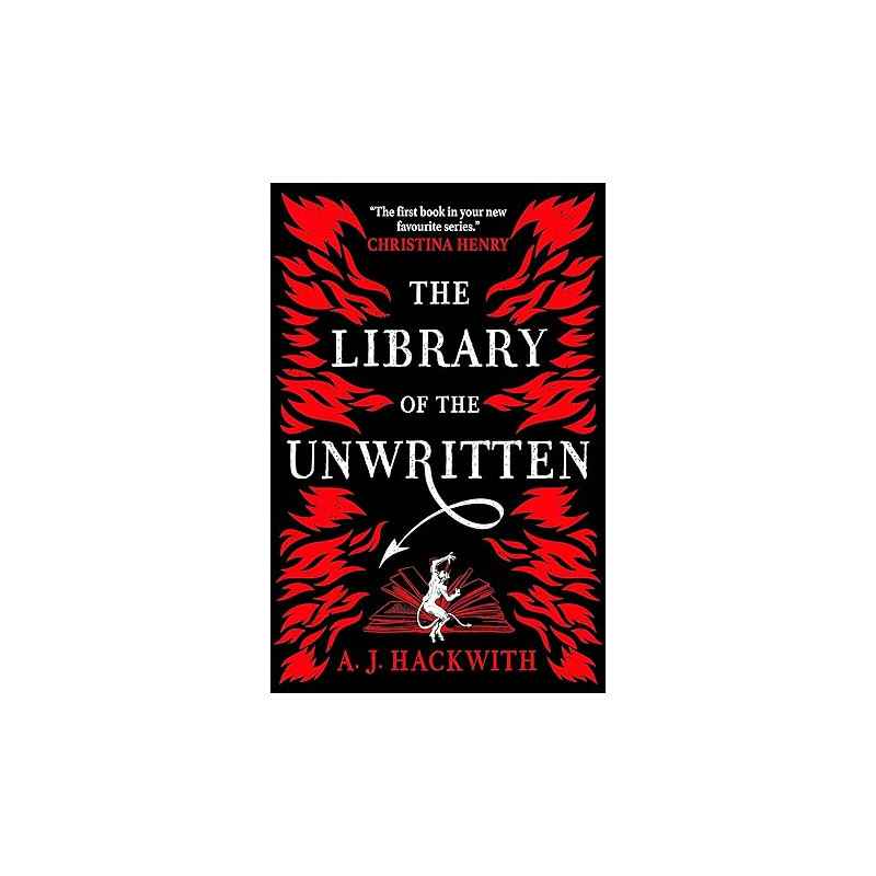 The Library of the Unwritten de A. J. Hackwith9781789093179
