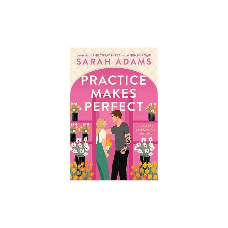 Practice Makes Perfect de Sarah Adams9781472297082