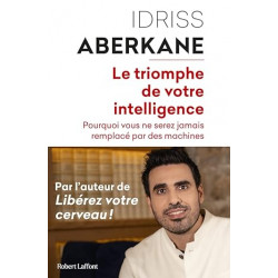 Le Triomphe de votre intelligence de Idriss Aberkane