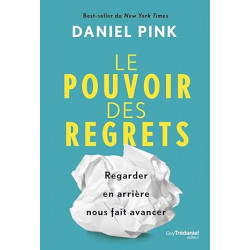 Le pouvoir des regrets de Daniel H. Pink