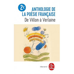 Anthologie de la poésie française de Villon à Verlaine9782253145011
