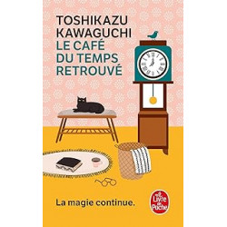 Le Café du temps retrouvé de Toshikazu Kawaguchi9782253248323