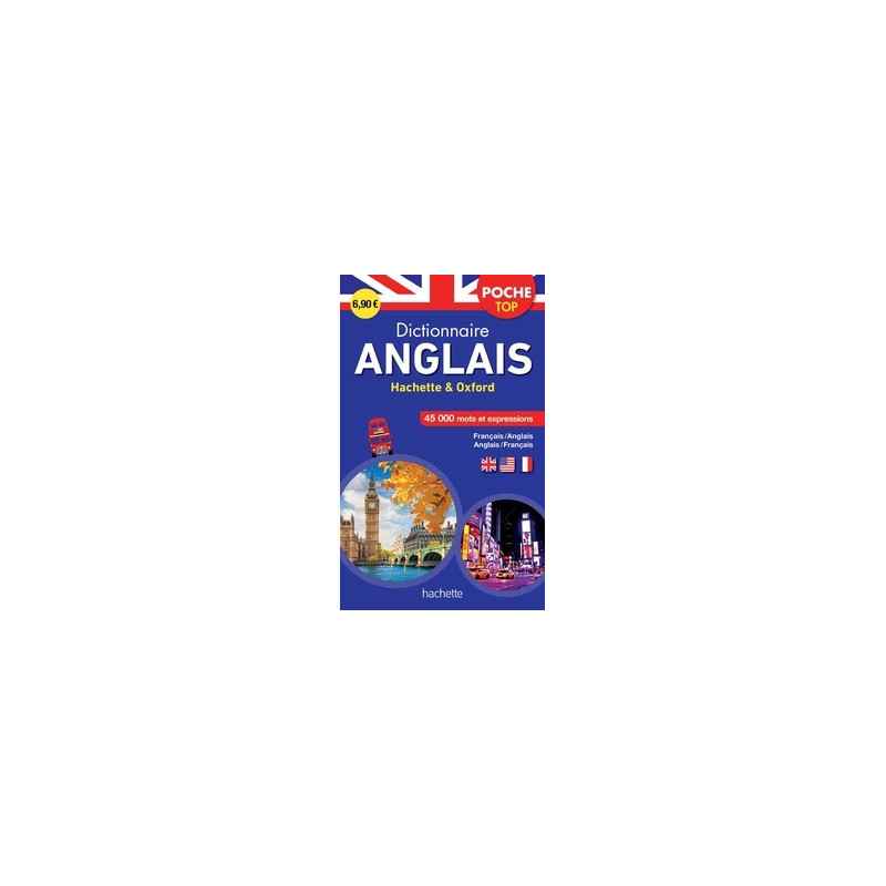 Dictionnaire poche top Hachette & Oxford - Bilingue Français/anglais - Anglais9782013951302