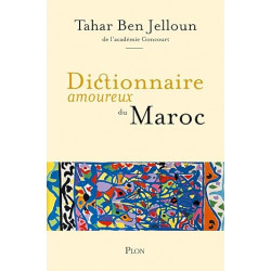 Dictionnaire amoureux du Maroc de Tahar Ben Jelloun9782259308151