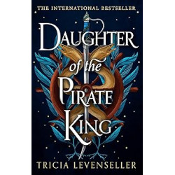 Daughter of the Pirate King de Tricia Levenseller9781782693680