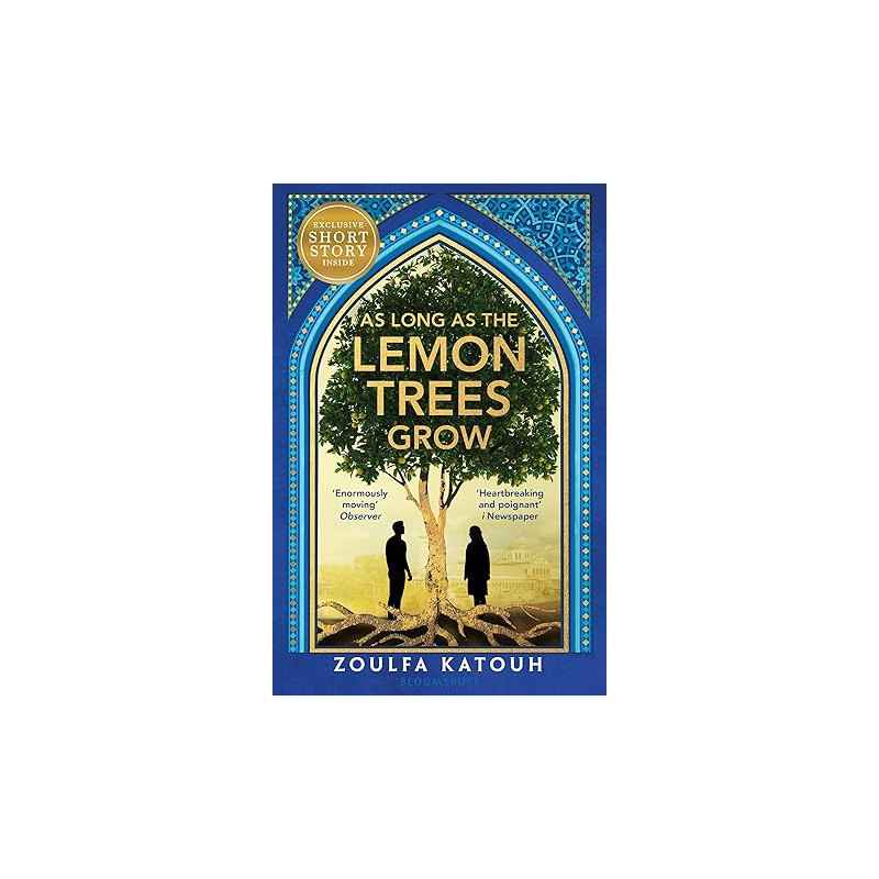 As Long As the Lemon Trees Grow de Zoulfa Katouh9781526648549