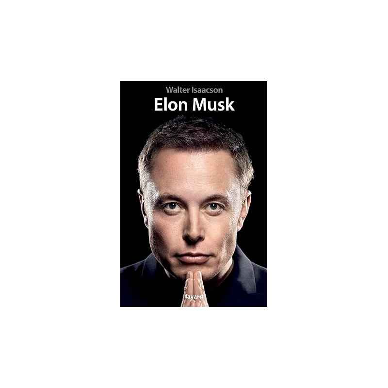 Elon Musk de Walter Isaacson9782213722313