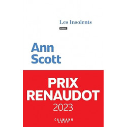 Les Insolents - Prix Renaudot 2023 de Ann Scott9782702180761