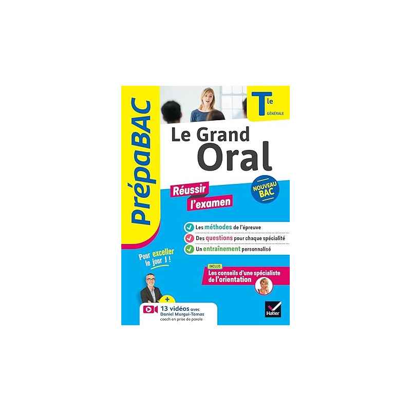 Prépabac Le Grand Oral Tle générale - Bac 2024:9782401094703