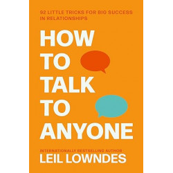 How to Talk to Anyone-Leil Lowndes